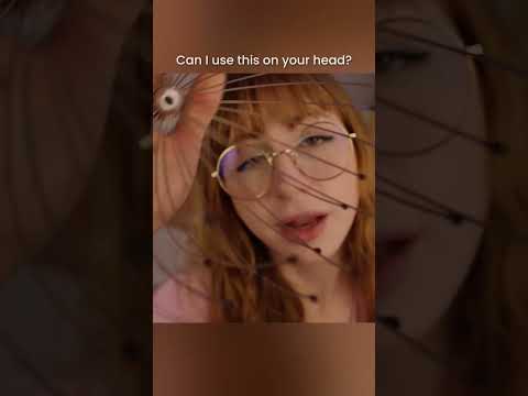 Can I use this on your head? #asmr