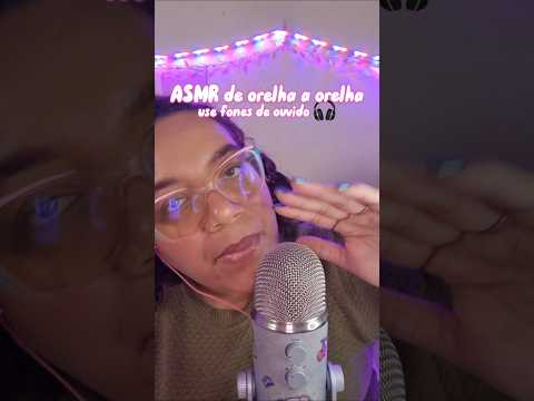 ASMR de orelha a orelha 👂🏽 #asmr #asmrvideo #asmrsounds #asmrtriggers #asmrtrigger