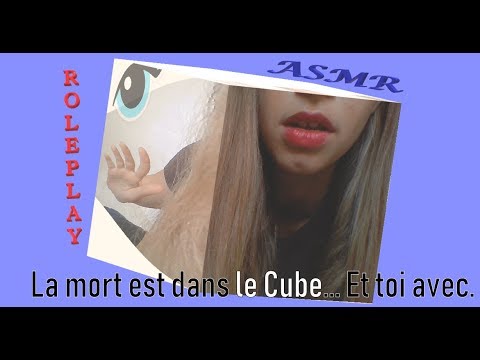 [ASMR] ROLEPLAY - Le Cube 3