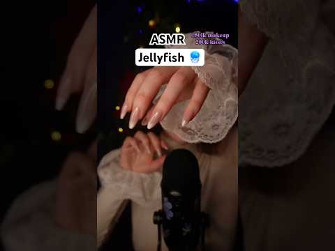 Jellyfish ASMR🪼Full👆🏻Credit to @Mummamicasmr 🥰Mouth sounds 😴