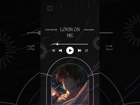 Jack Harlow - Lovin On Me (Yasu Room remix) #audiodrama #roleplay #boyfriendasmr
