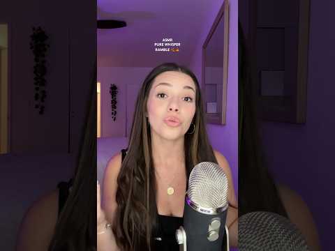 ASMR 3 MIN WHISPER RAMBLE #asmr #whispering