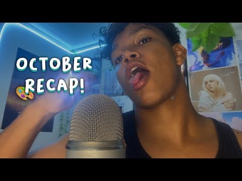 ASMR 2 HOURS OF MOUTH SOUNDS (OCTOBER RECAP!!) 📆❤️