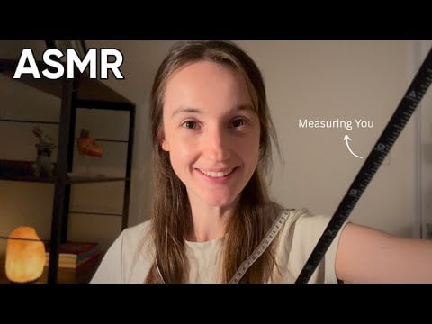 ASMR 5 Minute Measuring You Roleplay