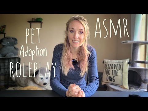 ASMR | Very Realistic Animal Adoption 🐶🐱 asmr Roleplay | Dog & Cat Adoption Process RP ♥️