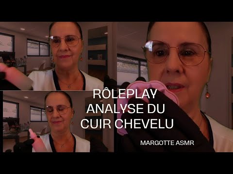 Asmr français Rôleplay "Analyse du cuir chevelu et Soins "