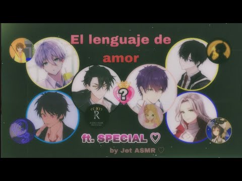 El lenguaje de amor / ROLEPLAY ASMR yaoi ft. SPECIAL ♡