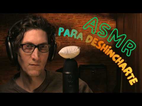 ASMR para DESHINCHARTE