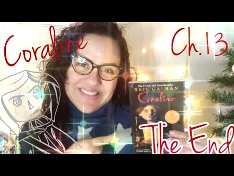 ASMR READING OF "CORALINE" CH.13 The End (By: Neil Gaiman) #13