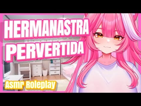 ASMR | Hermanastra P❤RV entra a tu HABITACIÓN 💦💌  ⁄ Roleplay Español