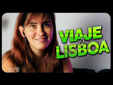 Mi primera vez volando ✨ Susurros ASMR contando mis vacaciones en Lisboa