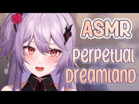 【ASMR】 Perpetual Dreamland ✨ Let Your Oshi Handle Everything~