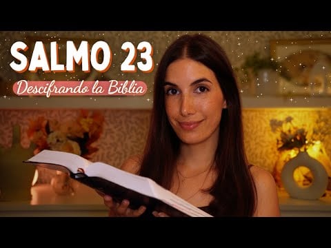 Los Secretos del Salmo 23 + Meditación Guiada | Dios No Te Ha Dejado Solo (ASMR)