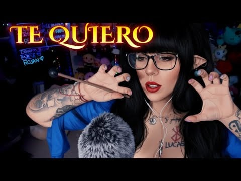 TE QUIERO MUCHO - ASMR