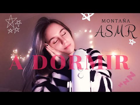 Te vas a Dormir en Menos de 15 Minutos | ASMR para dormir | Montaña Asmr en Español