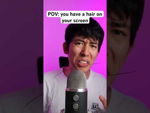 POV: you have a HAIR on your screen! #asmr