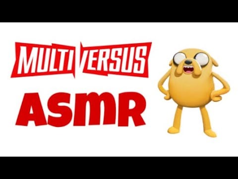 ASMR je teste MULTIVERSUS