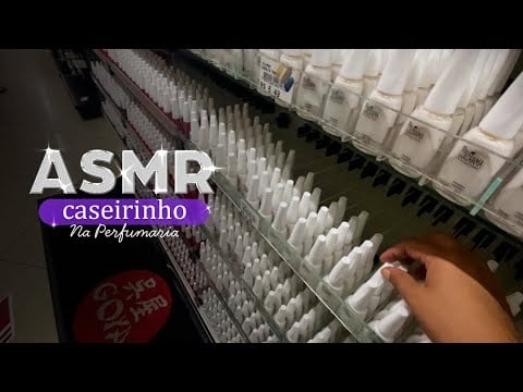 ASMR Caseirinho Na Perfumaria ✨ [Tapping, Sons de Embalagens e Esmaltes💅🏼]
