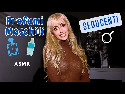 PROFUMI MASCHILI SEDUCENTI 🥰 {ASMR ita} #relaxing 