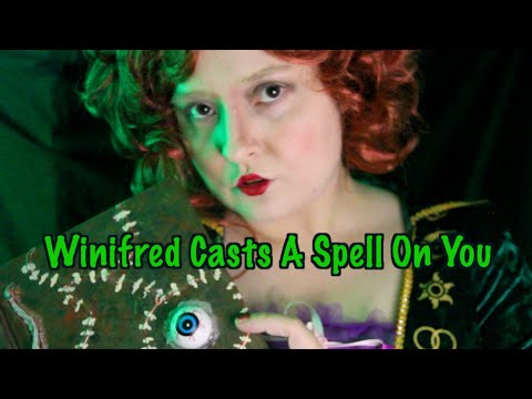 Winifred Casts A Spell On You [ASMR] Hocus Pocus RP