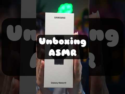 ASMR | Unboxing samsung galaxy watch 9 #ASMR #asmrsounds #satifying #samsung