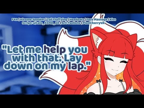 [F4A] Kitsune Visits You And Helps You Fall Asleep [Kitsune][Tail Fluffying][Headpats][Face Massage]