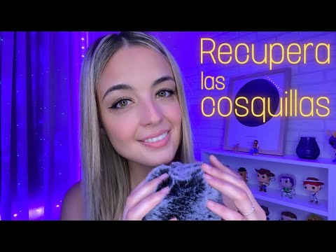 ASMR RECUPERA TUS COSQUILLAS ✨😴