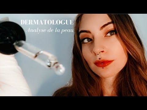 ❤ASMR FRANÇAIS  | ROLEPLAY | ANALYSE DE LA PEAU | DERMATOLOGUE/MEDECIN 👩‍⚕️