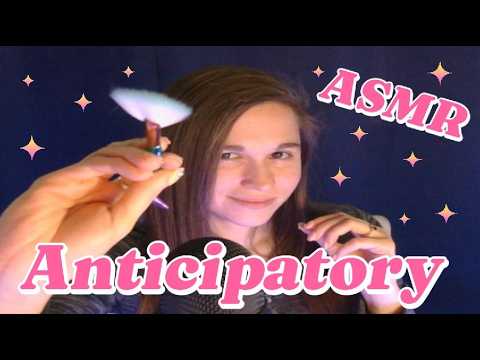 ASMR Anticipatory