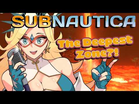 🌊The DEEPEST ZONE!!🐠 So much lava.... Back Into Subnautica!