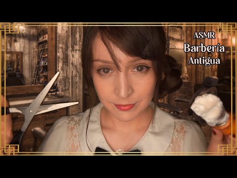 ⭐ASMR Barbería Antigua [Sub] Atención Personal para Caballeros