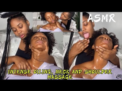ASMR💫INTENSE OILING, NECK AND SHOULDER MASSAGE 