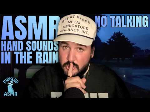 ASMR // ASMR HAND SOUNDS iN THE RAiN (NO TALKiNG)