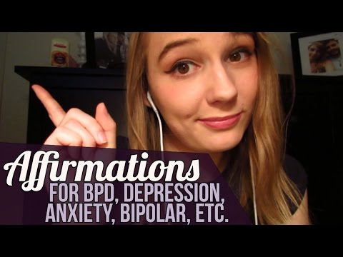 [BINAURAL ASMR] Affirmations for BPD, Depression, Anxiety, Bipolar, Etc.