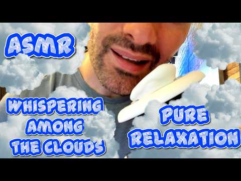 ASMR Gentle Cloud Whispers for Sleep and Relaxation