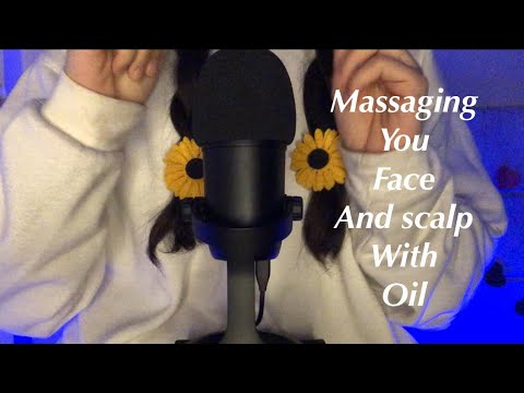 ASMR~ Massaging Your Face, Neck and scalp with oil( No Talking)