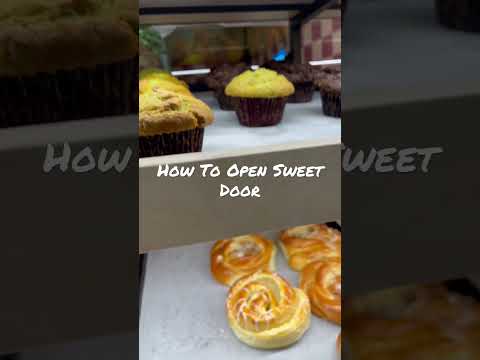 How To Open Sweet Door