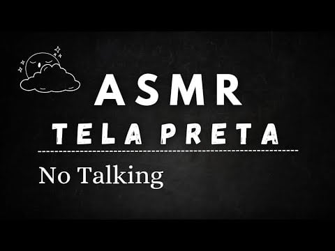 ASMR Tela Escura 🌙 — Sons Relaxantes Para Dormir Rápido (No Talking) asmrcaah 