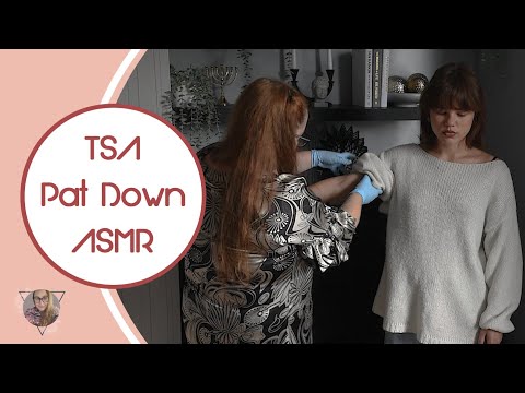 * ASMR * TSA Pat Down / REAL PERSON / Bag Check / Airport Security Checkup / Unintentional /