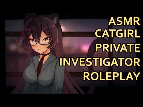 Catgirl Private Investigator Takes Your Case | ASMR | [soft spoken] [writing sounds]