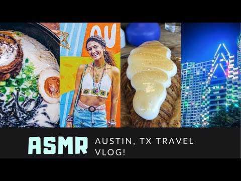 ASMR~ ⭐️⭐️ AUSTIN , TX TRAVEL VLOG ⭐️⭐️