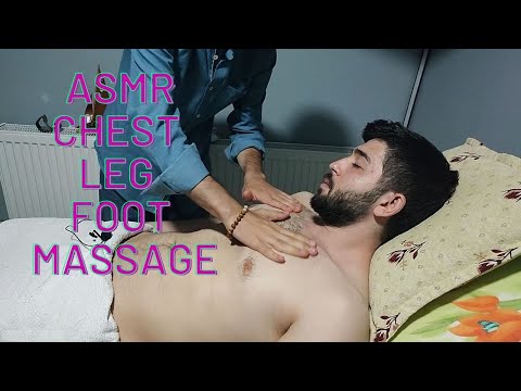ASMR CHEST & LEG AND FOOT MASSAGE 15 MIN SPECIAL FOR YOU #asmr #massage #relax #relaxing