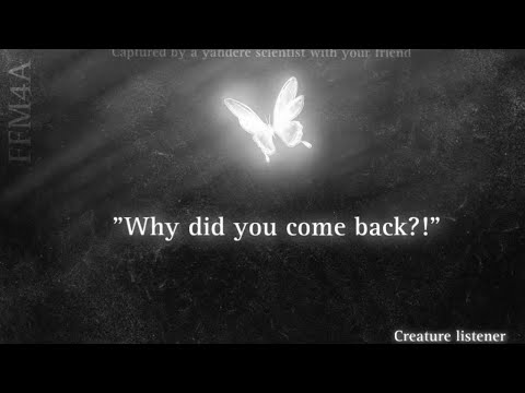 Part 3 - Captured by a yandere scientist (again) [ft. @ashlynnlove5523 & @YS] [FFM4A] ASMR RP