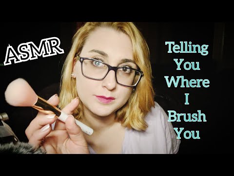 1000% Sensitivity ASMR Because I'm Telling You Where I Brush You