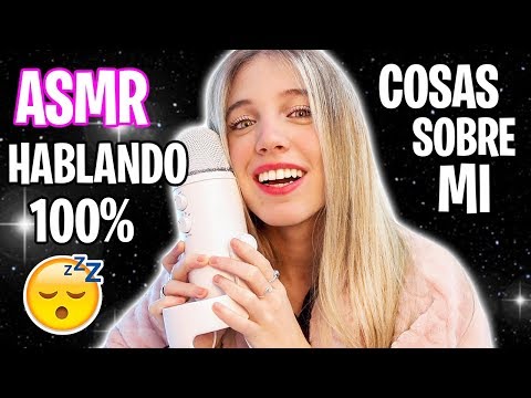 ASMR SOLO HABLANDO 😴 (Cosas sobre mi) SUSURROS RELAJANTES EN ESPAÑOL 💤