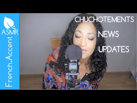 [ASMR francais] 100% chuchotement ASMR news updates et projets *Whispering