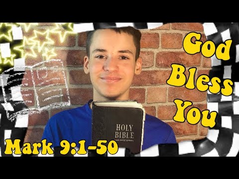 BIBLE READING OF “Mark 9:1-50” WITH MALACHI #39