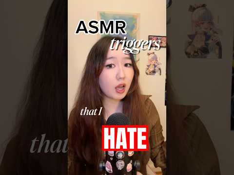 ASMR TRIGGERS THAT I HATE 😡🔥