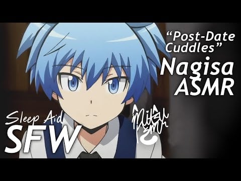 Nagisa Shiota X Listener "Post-Date Cuddles" | SLEEP AID (Crickets & Distant Traffic)