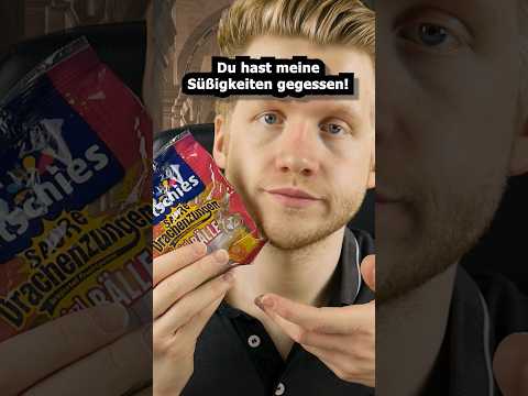 Du hast meine Süßigkeiten gegessen! #asmr